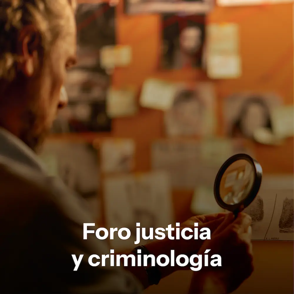 Foro Justicia y Criminología