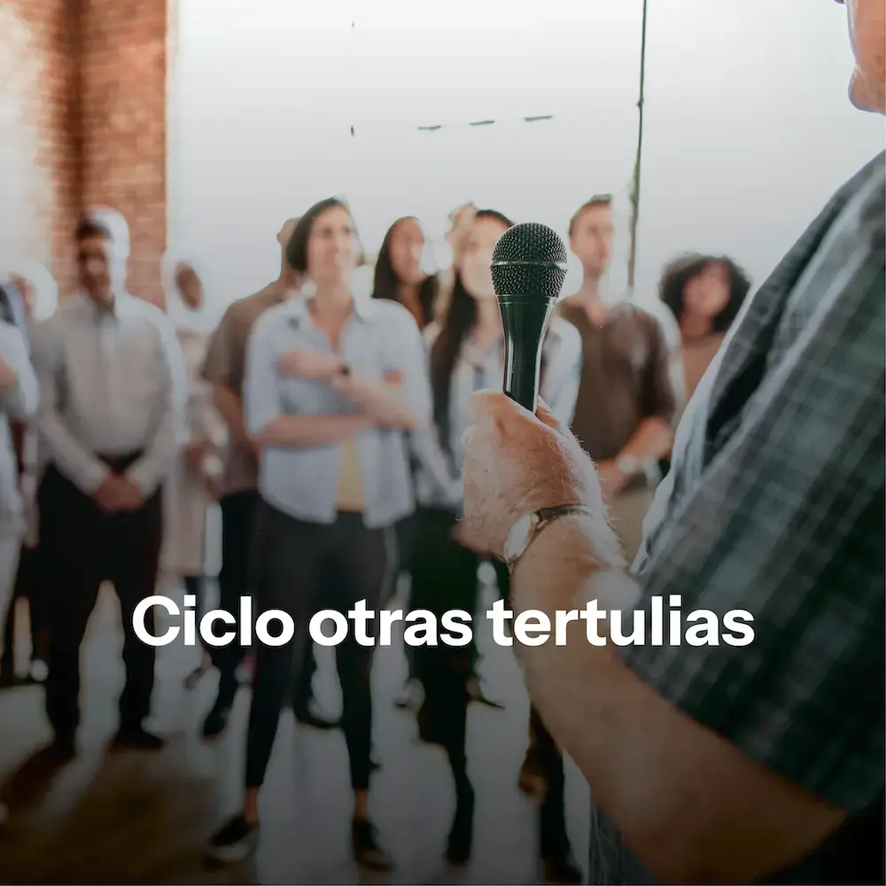 Ciclo Otras Tertulias